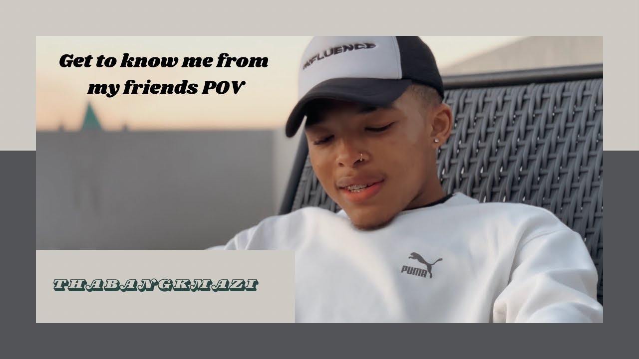 Get to know me from my friends POV + side quests