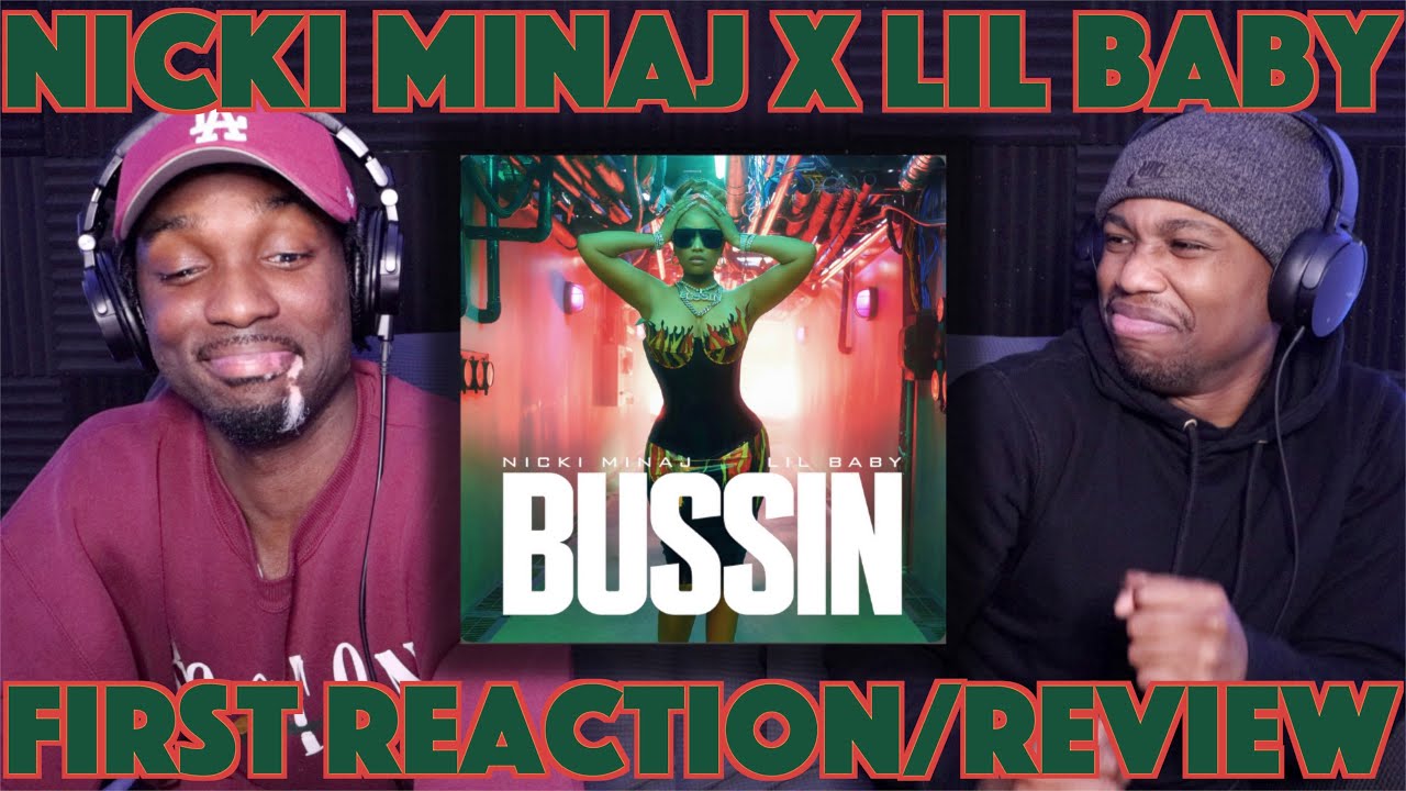 Nicki Minaj & Lil Baby — Bussin | ПЕРВАЯ РЕАКЦИЯ/ОБЗОР
