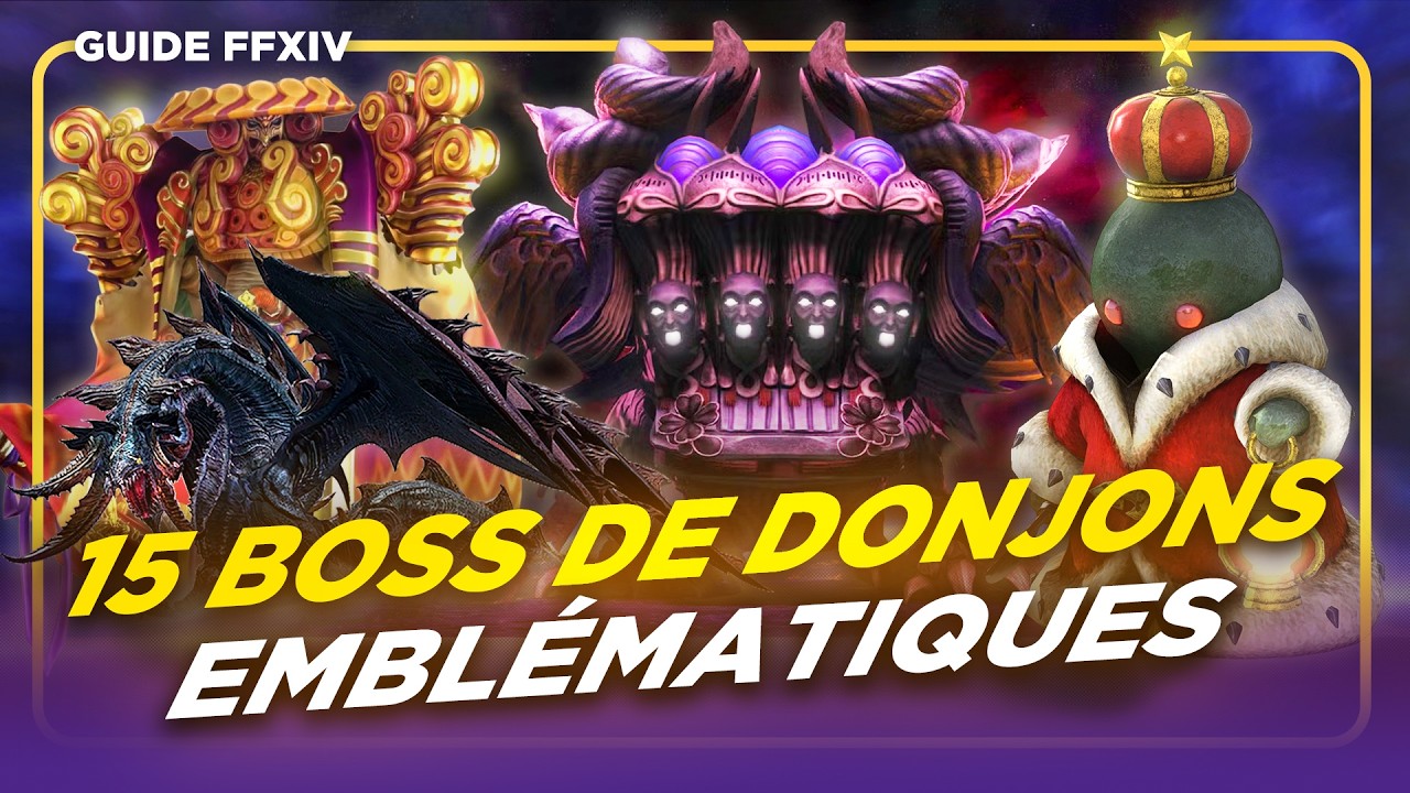 15 Boss de Donjons EMBLÉMATIQUES | Guide FFXIV