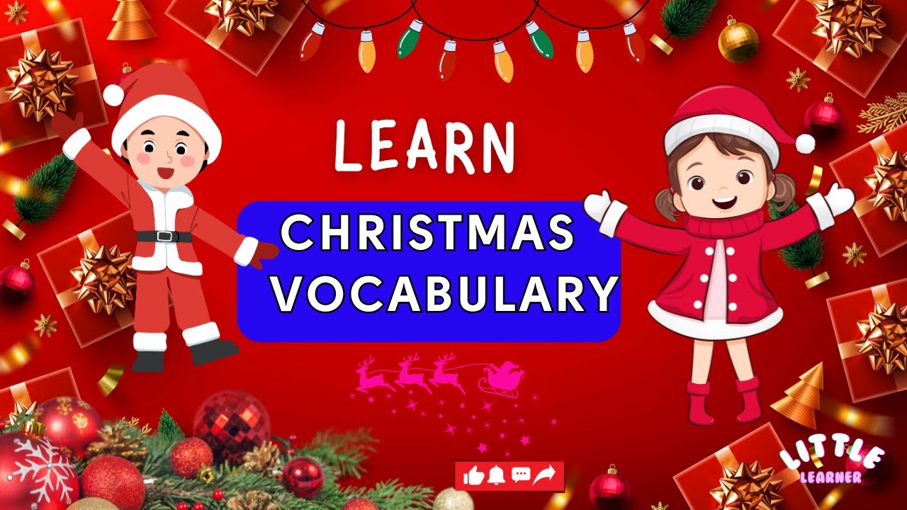 Christmas Vocabulary for Kids | Learn Fun Christmas Words & Phrases
