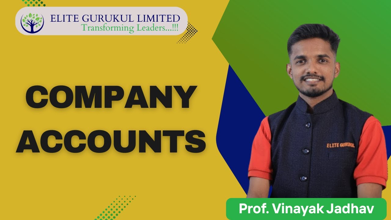 Company Accounts – Complete Accounting Concepts Explained