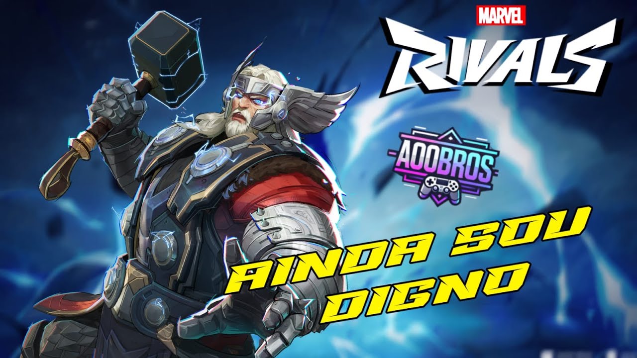MARVEL RIVALS | AINDA SOU DIGNO⚡ - VOD AOOBROS