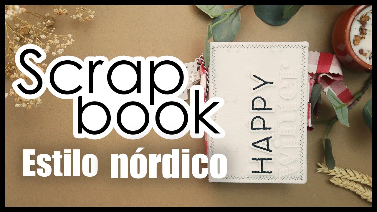 Scrapbooking MUY FÁCIL Estilo Nórdico (Con restos de papeles) Laura Inguz