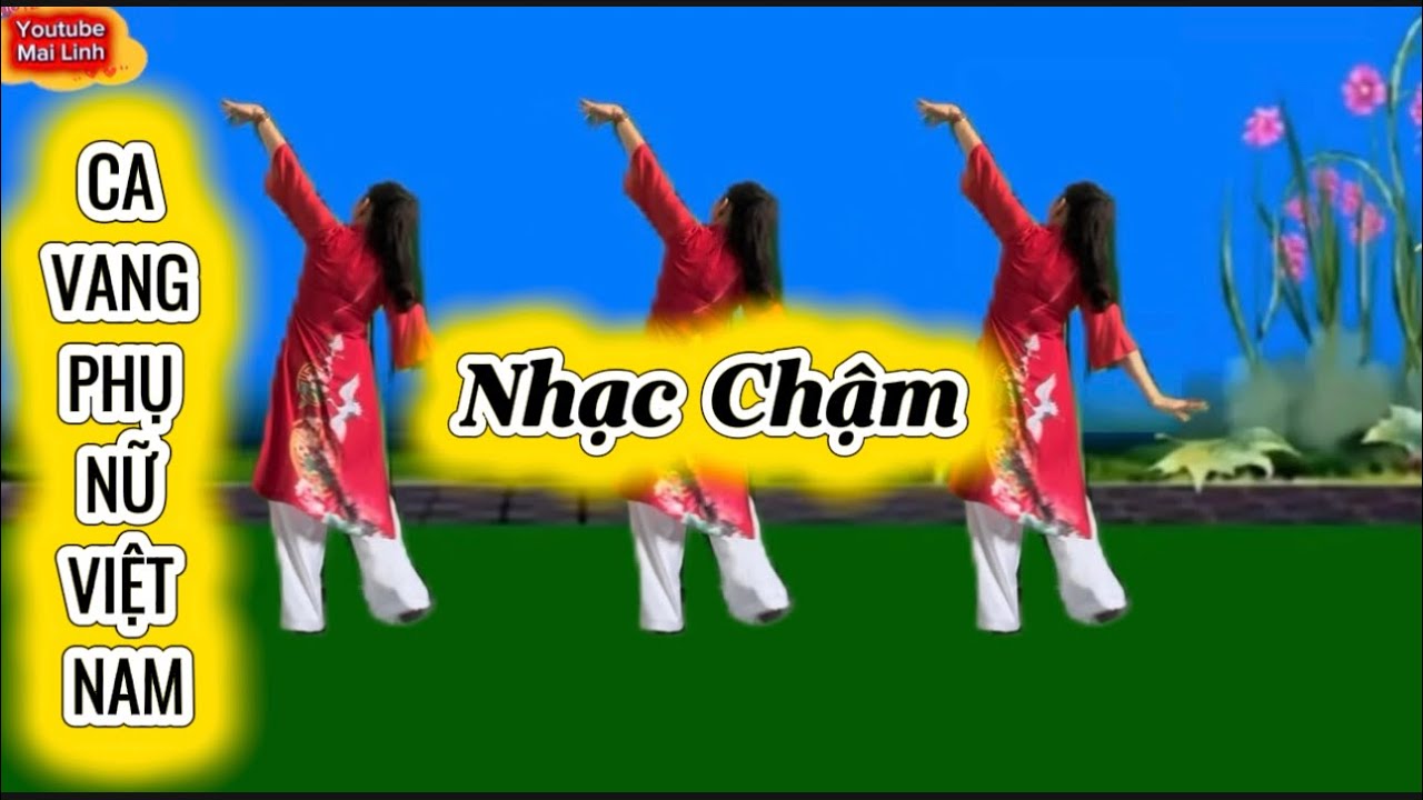 Nhạc Chậm - CA VANG PHỤ NỮ VIỆT NAM 
