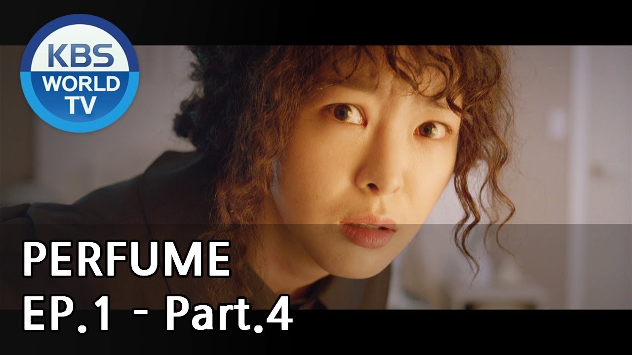 PERFUME I 퍼퓸 EP.1 - Part.4 [ENG]