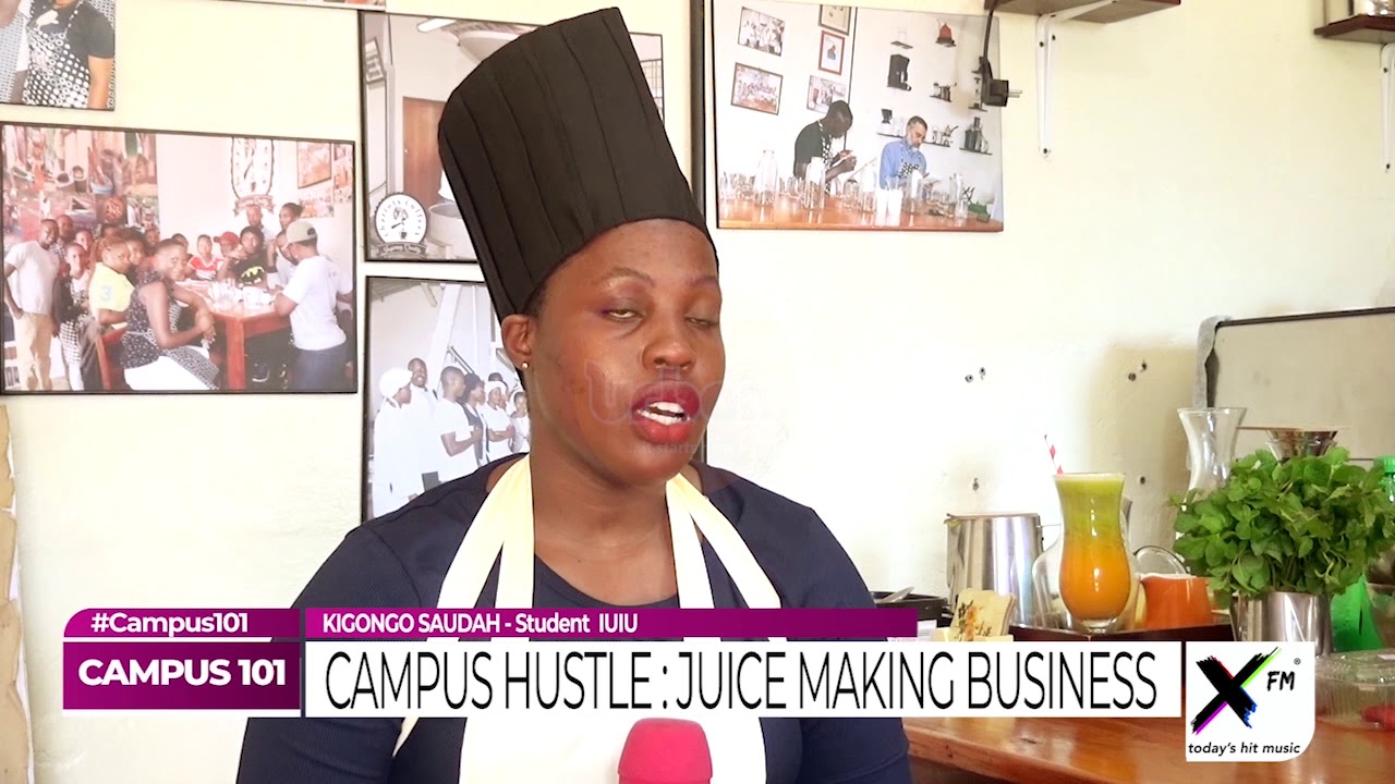 #Campus101 : Meet Sauda Kigongo from IUIU making Big moves from juice Making. #Campushustle