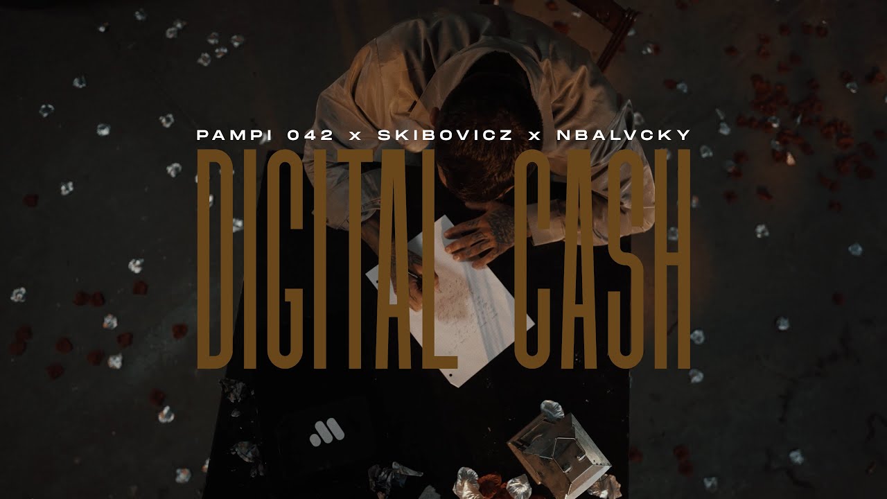 PAMPI 042 – DIGITAL CASH (Prod. NBALVCKY & Skibovicz) [Official Music Video]