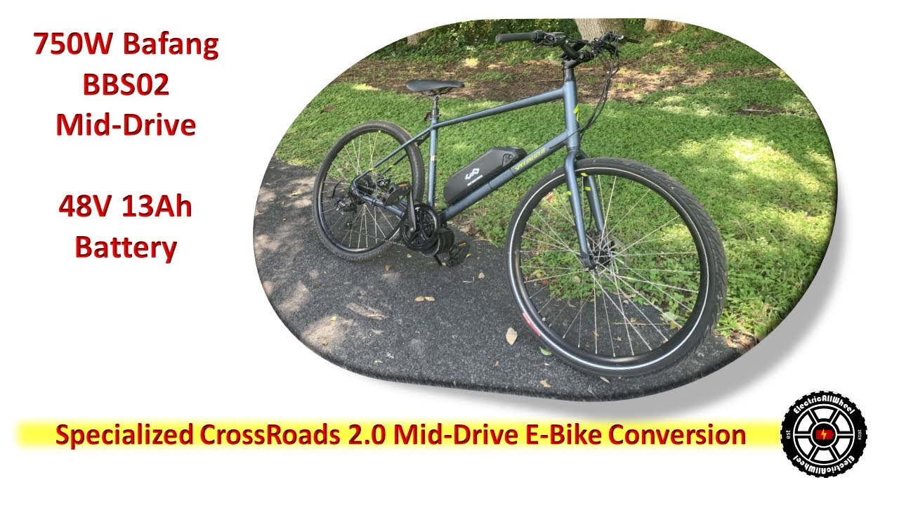 Specialized Crossroads 2.0 Bafang BBS02 Mid-Drive 48V Battery e-bike Build Conversion electric bike