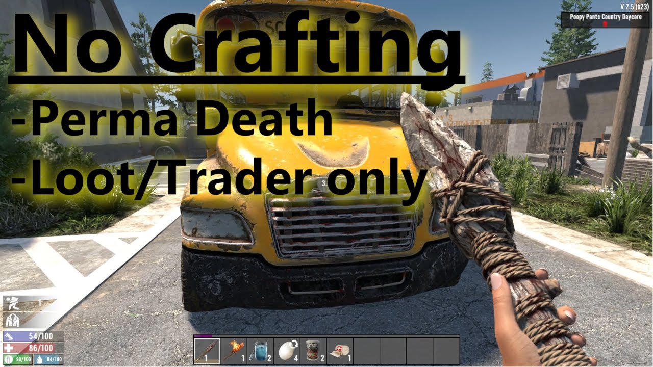 7 Days to Die: No Crafting Challenge