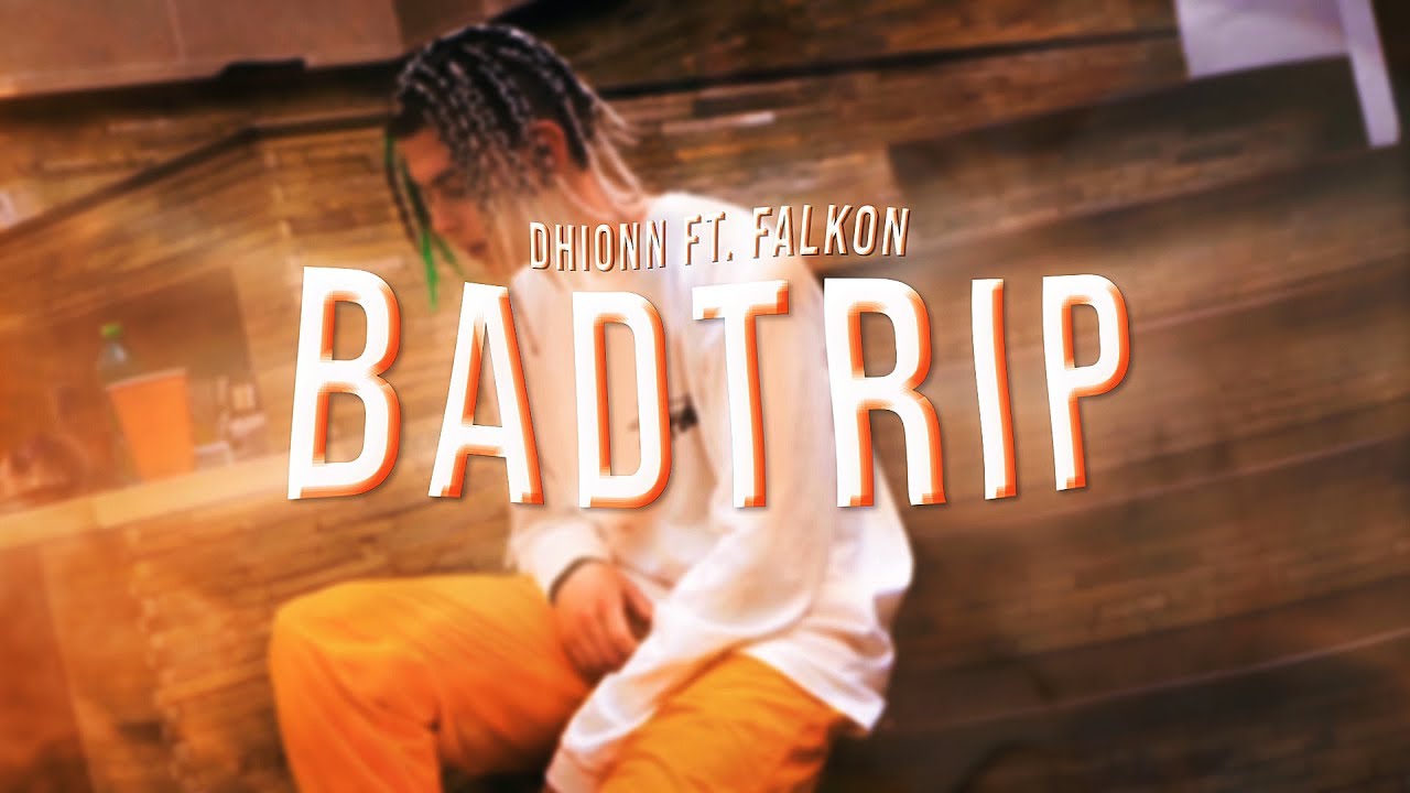 Dhionn - BadTrip (Feat. Falkon) (Dhiography Album)