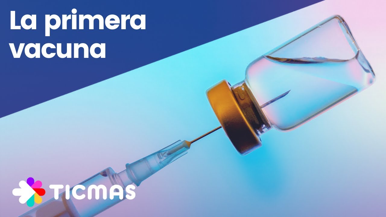 &iquest;Cu&aacute;l fue la PRIMERA VACUNA?