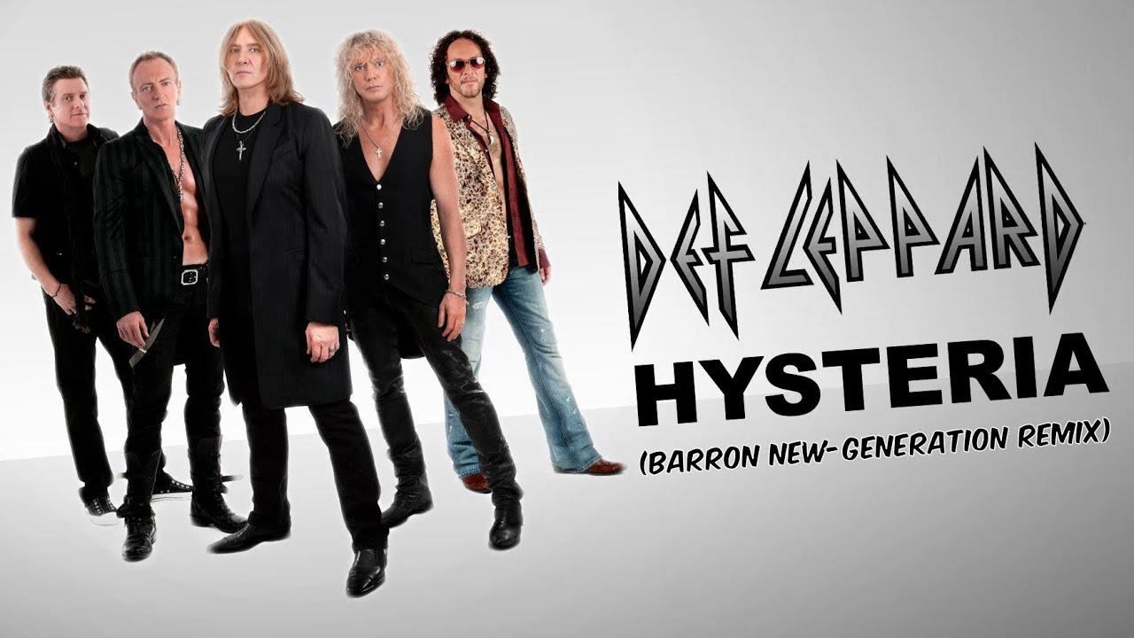 Def Leppard - Hysteria (Barron New-Generation Remix)