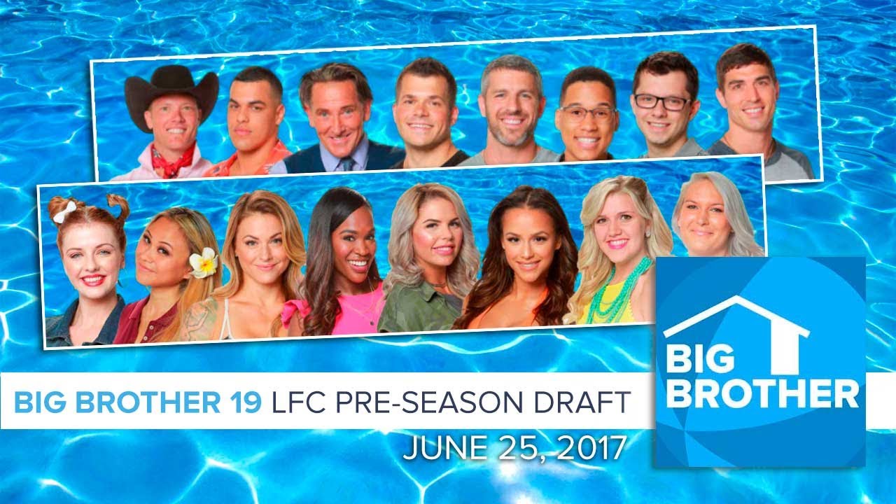 Big Brother 19 | Live Feed Correspondent's Pre-Season Draft