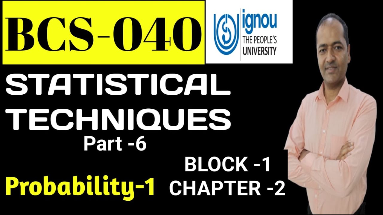 BCS-040 Statistical Techniques Part-6 Probability-1 #ignou #ignouassignment #ignousolvedassignment