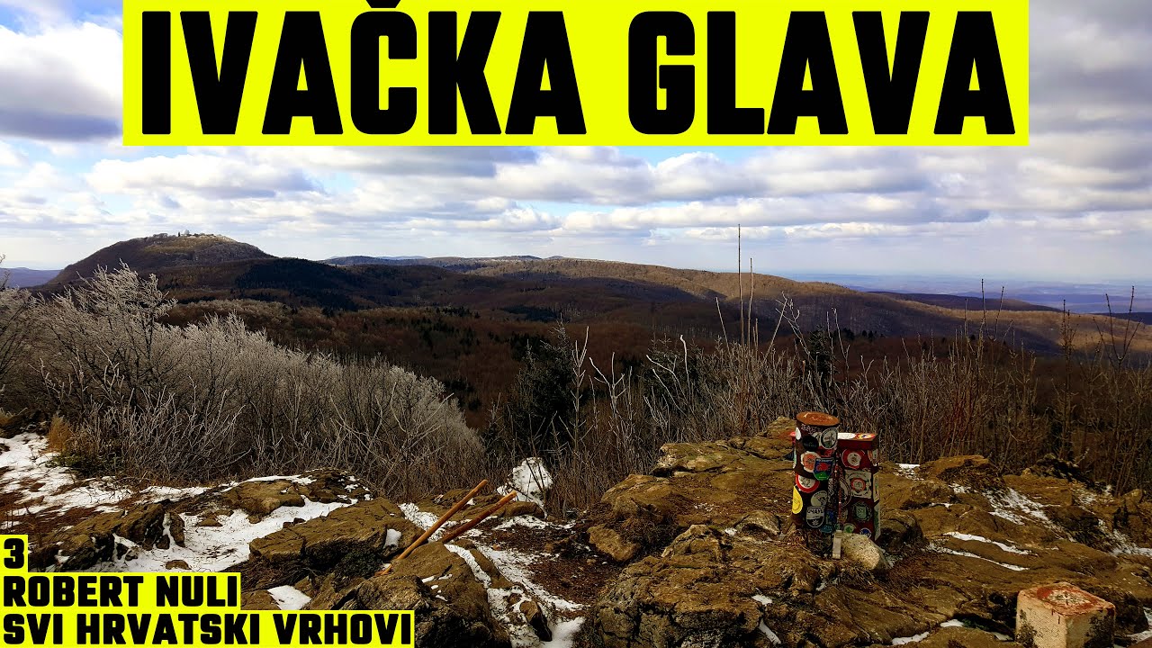 Ivačka glava, Papuk, 913m - planinarenje [3. VRH iz serijala SVI HRVATSKI VRHOVI] 4K