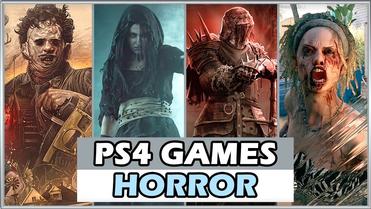 THE 40 BEST PS4 HORROR GAMES IN 2025