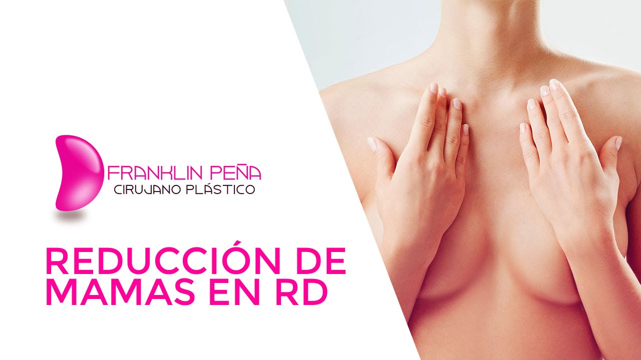 Reducción de Mamas en República Dominicana