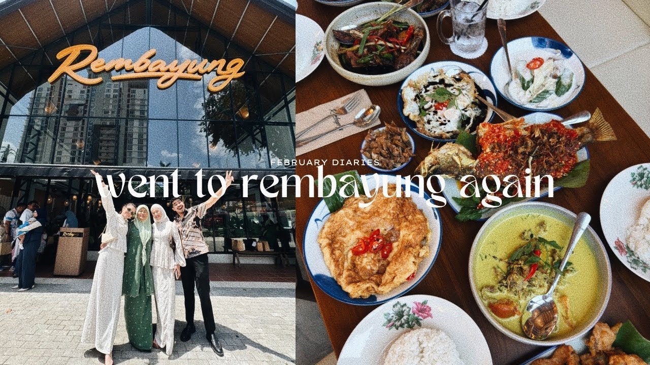 i went to rembayung again!!!! | february diaries 📸🤍
