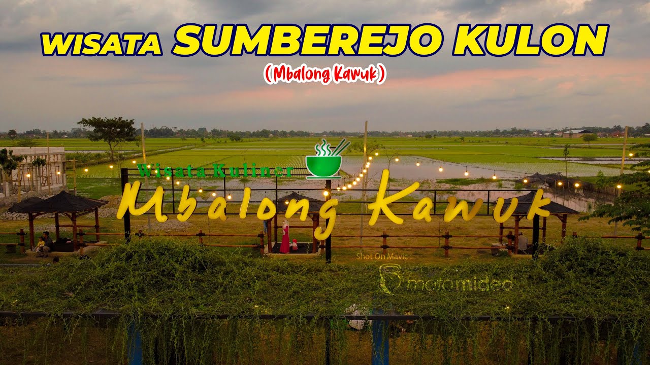 MBALONG KAWUK - SUMBEREJO KULON - TULUNGAGUNG MENING