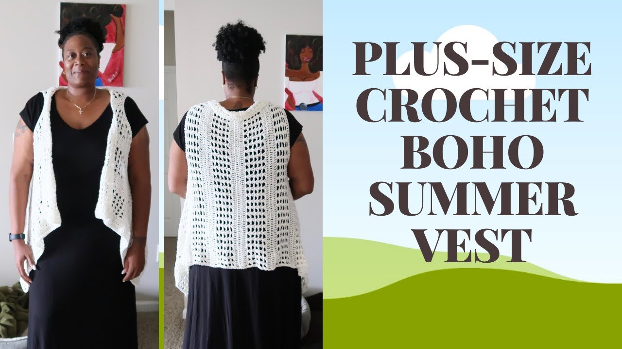PLUS-SIZE CROCHET BOHO SUMMER VEST| Jackie1113