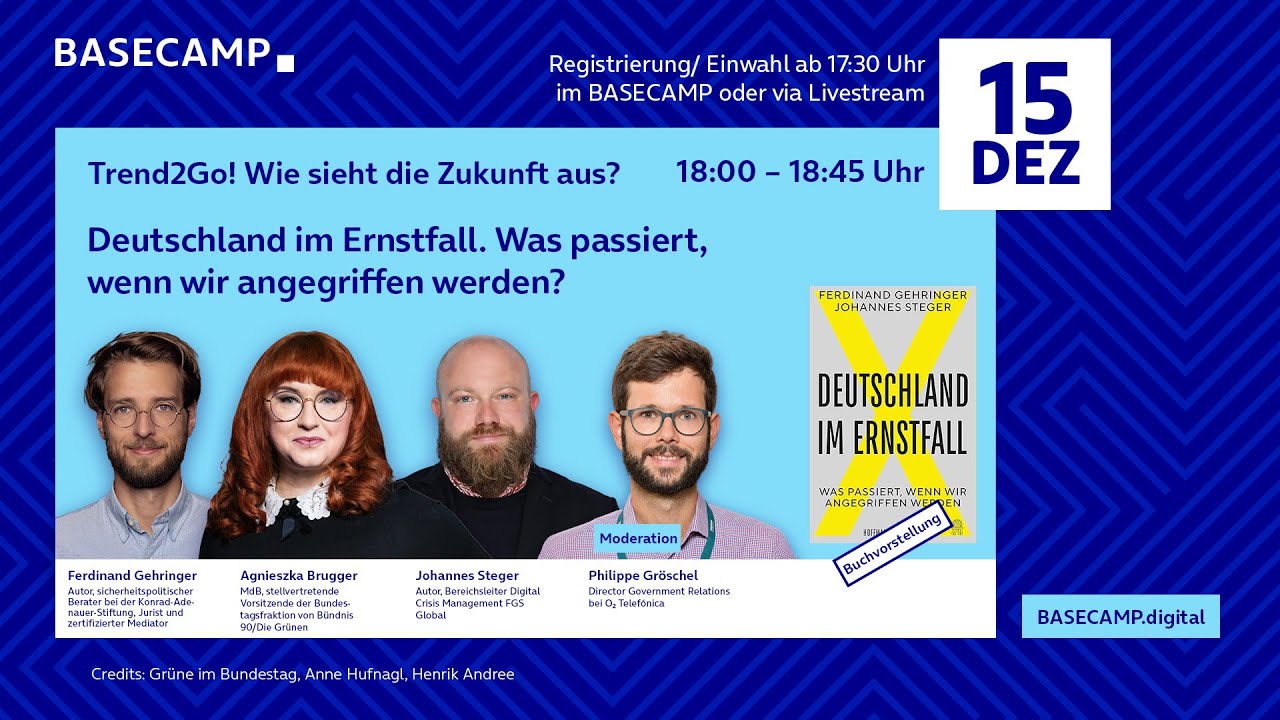 BASECAMP Trend2Go!:Deutschland im Ernstfall. Was passiert, wenn wir angegriffen werden?
