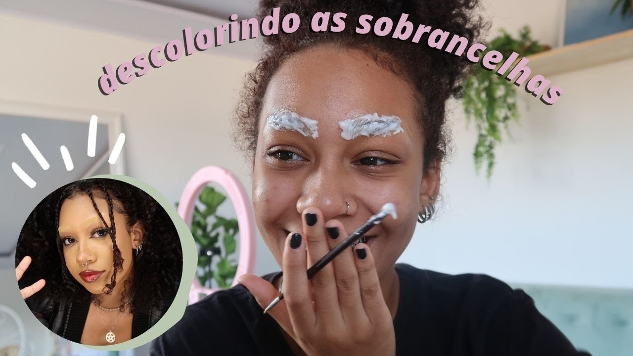 descolori as sobrancelhas sozinha EM CASA! 👀🦋