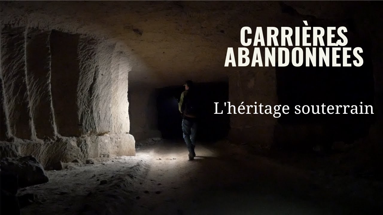CARRIÈRES ABANDONNÉES: L’HÉRITAGE SOUTERRAIN