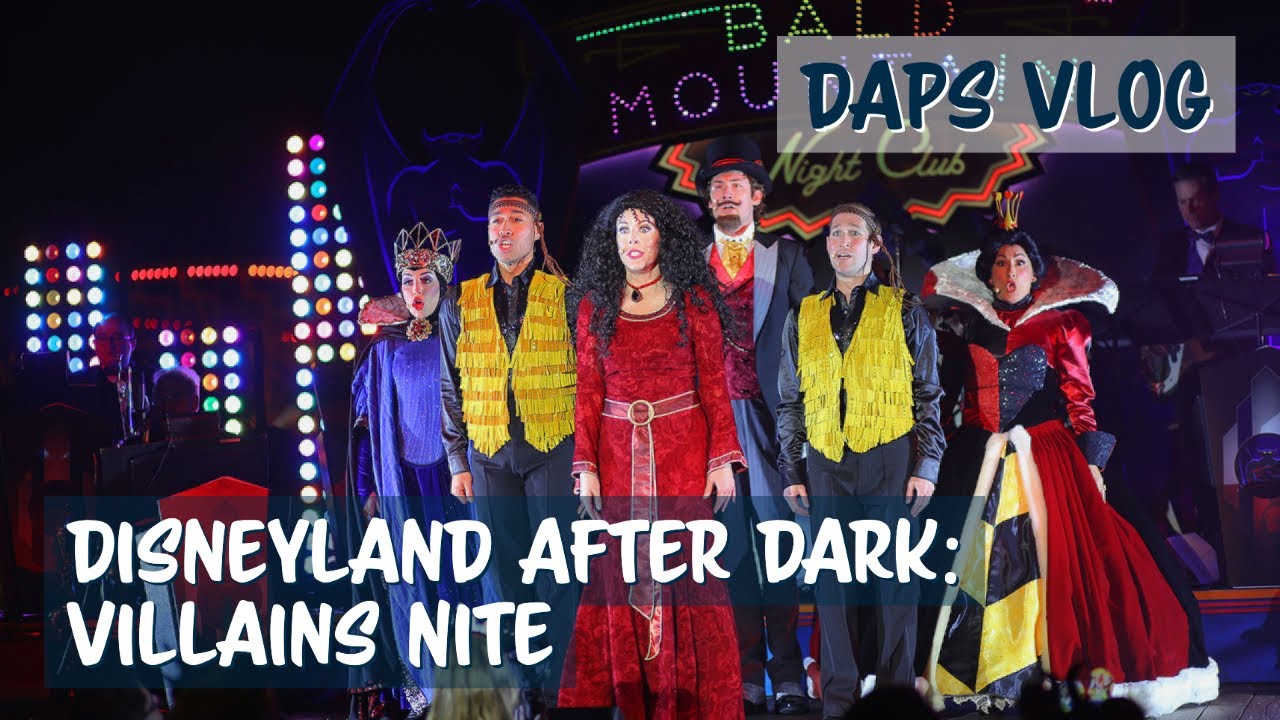 Disneyland After Dark: Villains Nite - DAPS Vlog