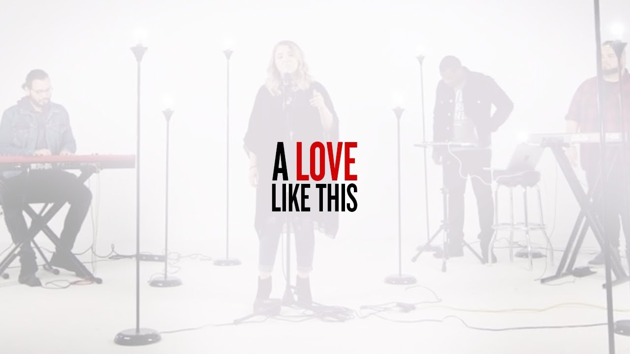 CF Worship - A Love Like This