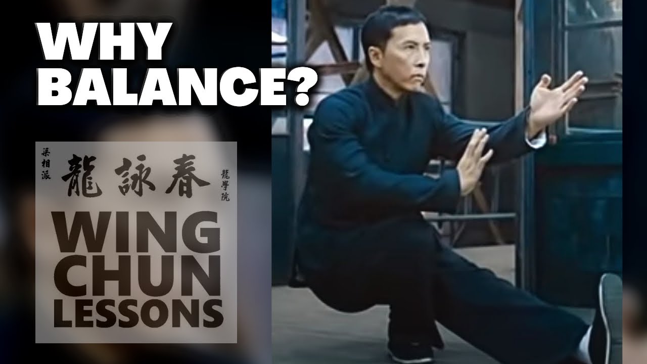 Why Balance is So Important in Wing Chun (PLUS a Simple Exercise)