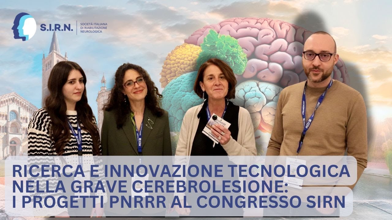 Ricerca e innovazione tecnologica nella grave cerebrolesione: i progetti PNRR al Congresso SIRN