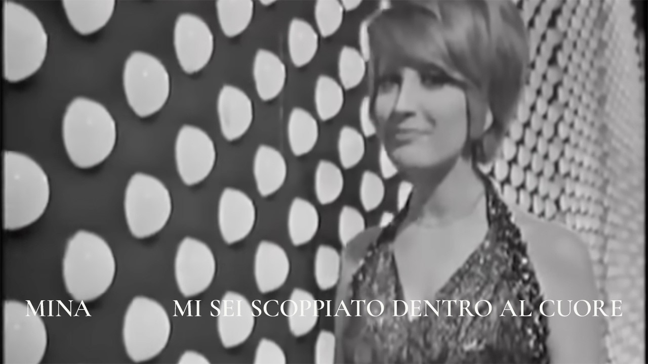 Mina - Mi sei scoppiato dentro il cuore
