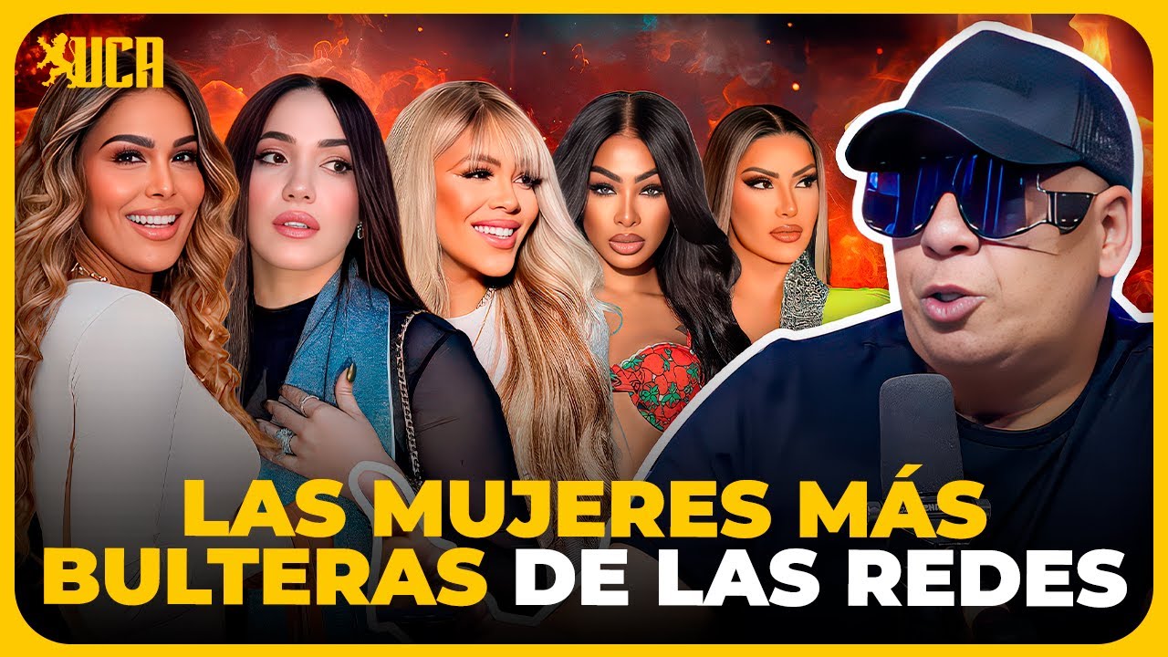 LISTA DE LAS MUJERES MÁS BULTERAS DE LAS REDES SOCIALES 