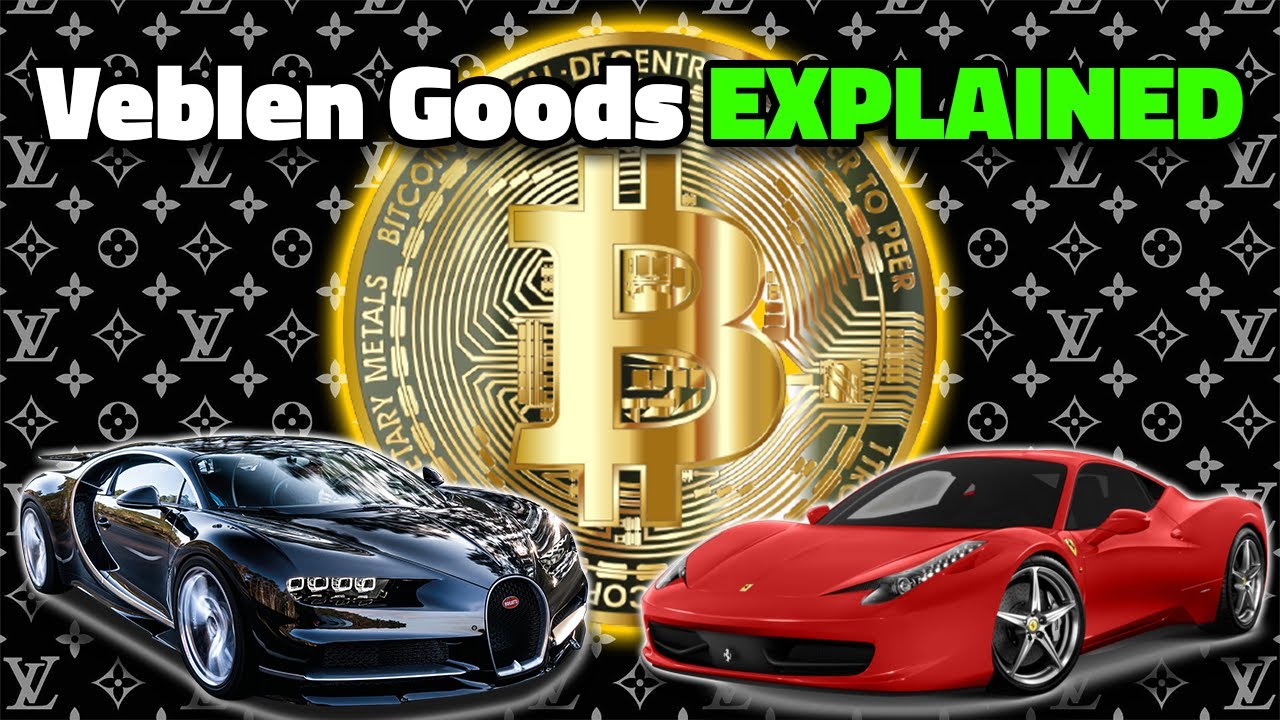 Bitcoin Is A Veblen Good