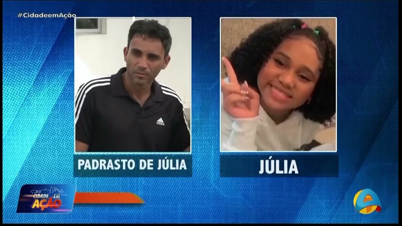 Cidade em Ação - Caso Júlia: Padrasto é preso suspeito de estuprar e matar adolescente 12 anos