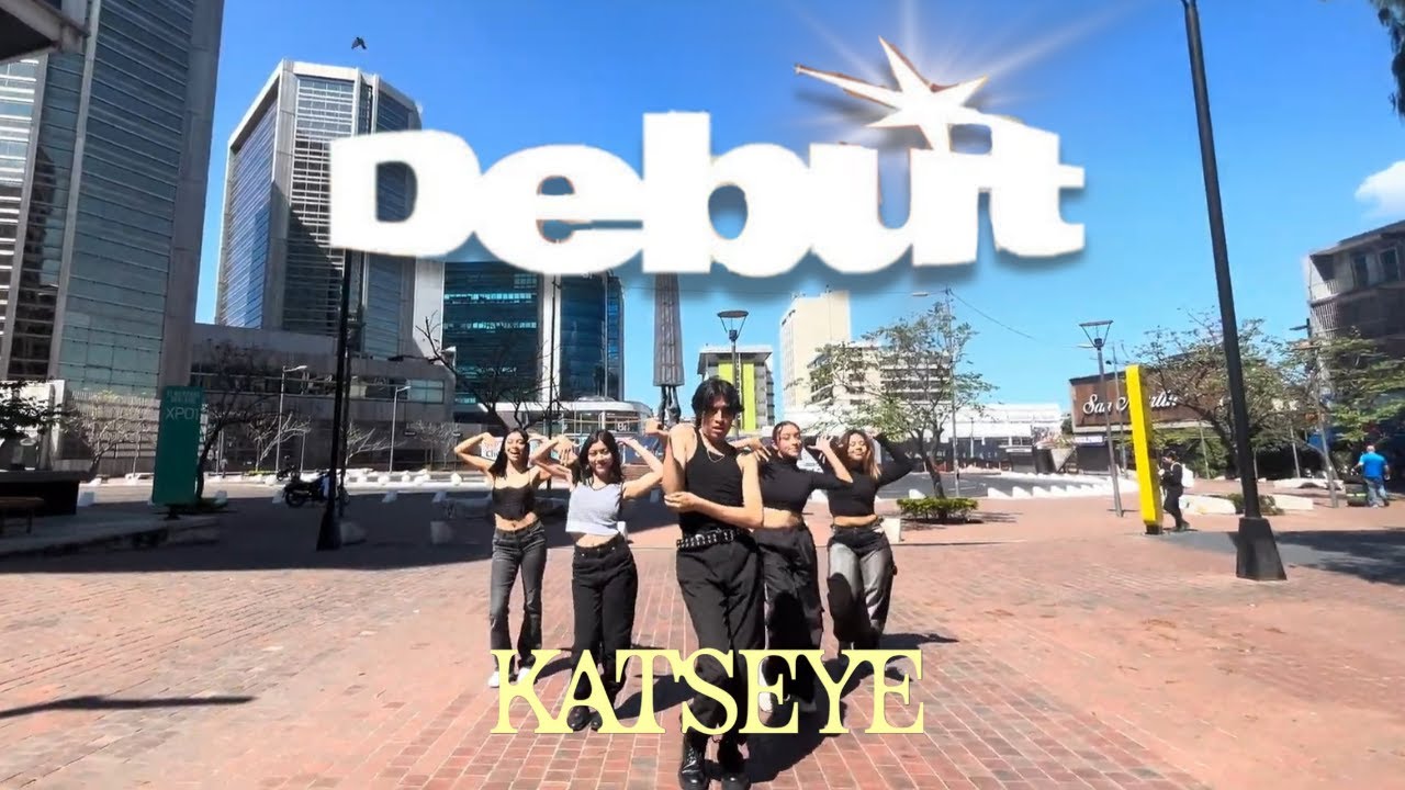 [KPOP IN PUBLIC]  KATSEYES- DEBUT / GLOWLY TEAM