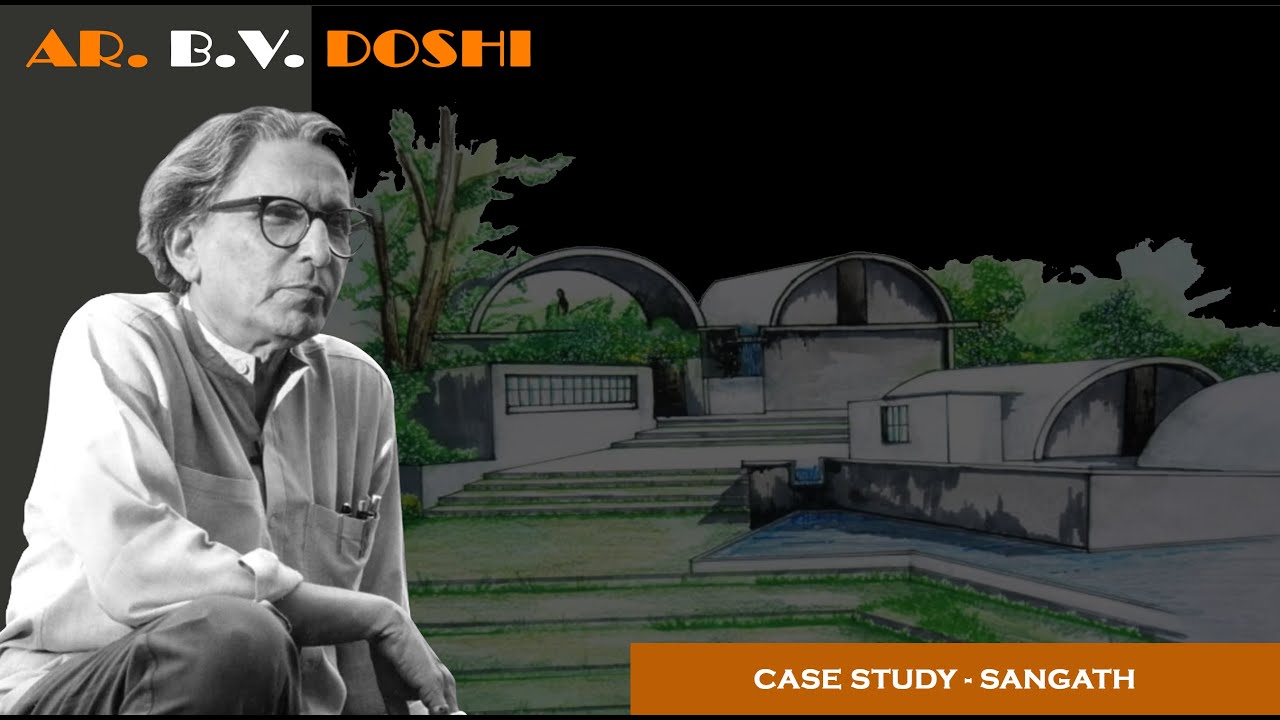 Architect B.V.Doshi | Pritzker Price Winner | Sangath | Ahmedabad Sangath | Case Study