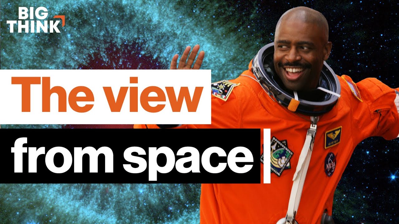 Astronauts: What I learned in space | Chris Hadfield, Leland Melvin & more | Big Think