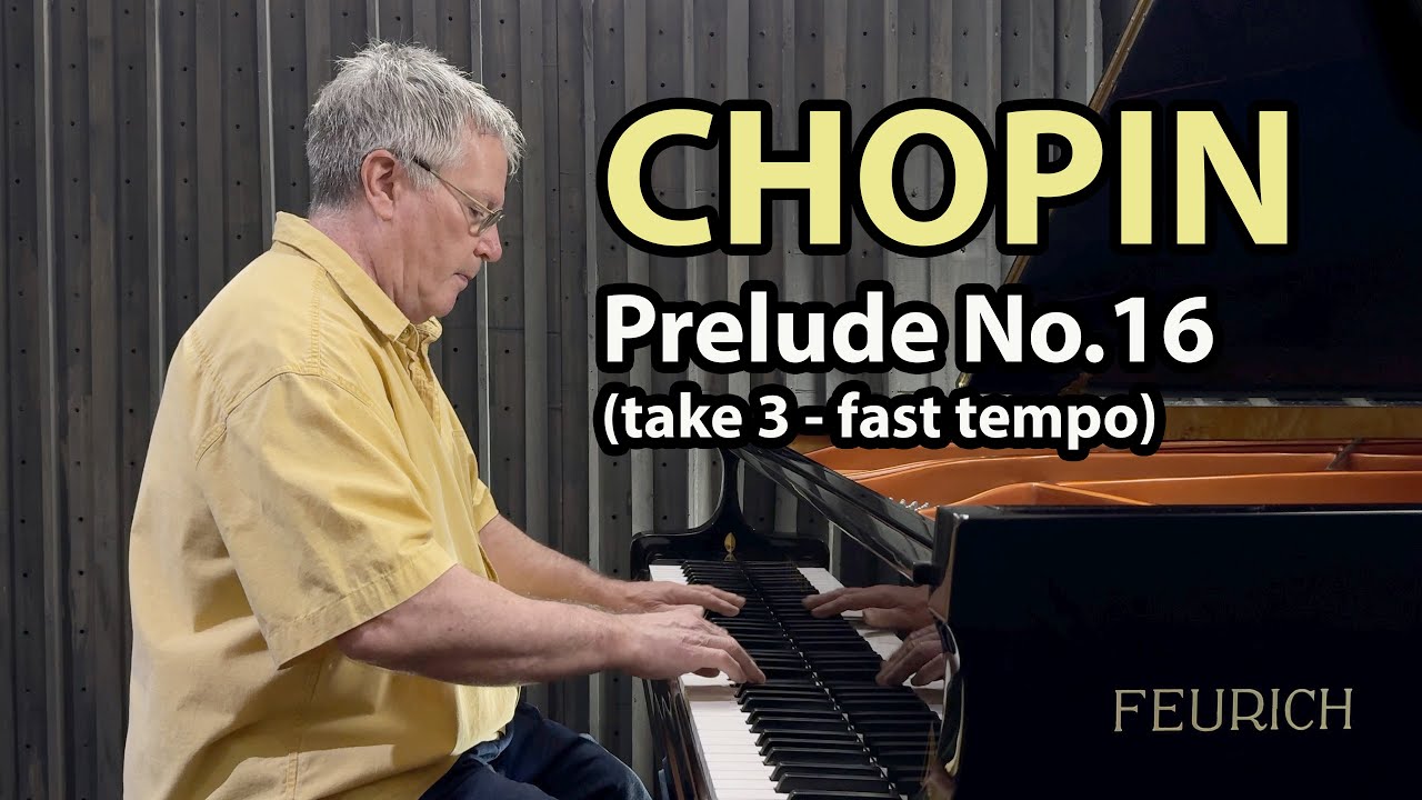 Chopin Prelude No.16 (take 3 fast tempo) P. Barton, FEURICH 218 piano