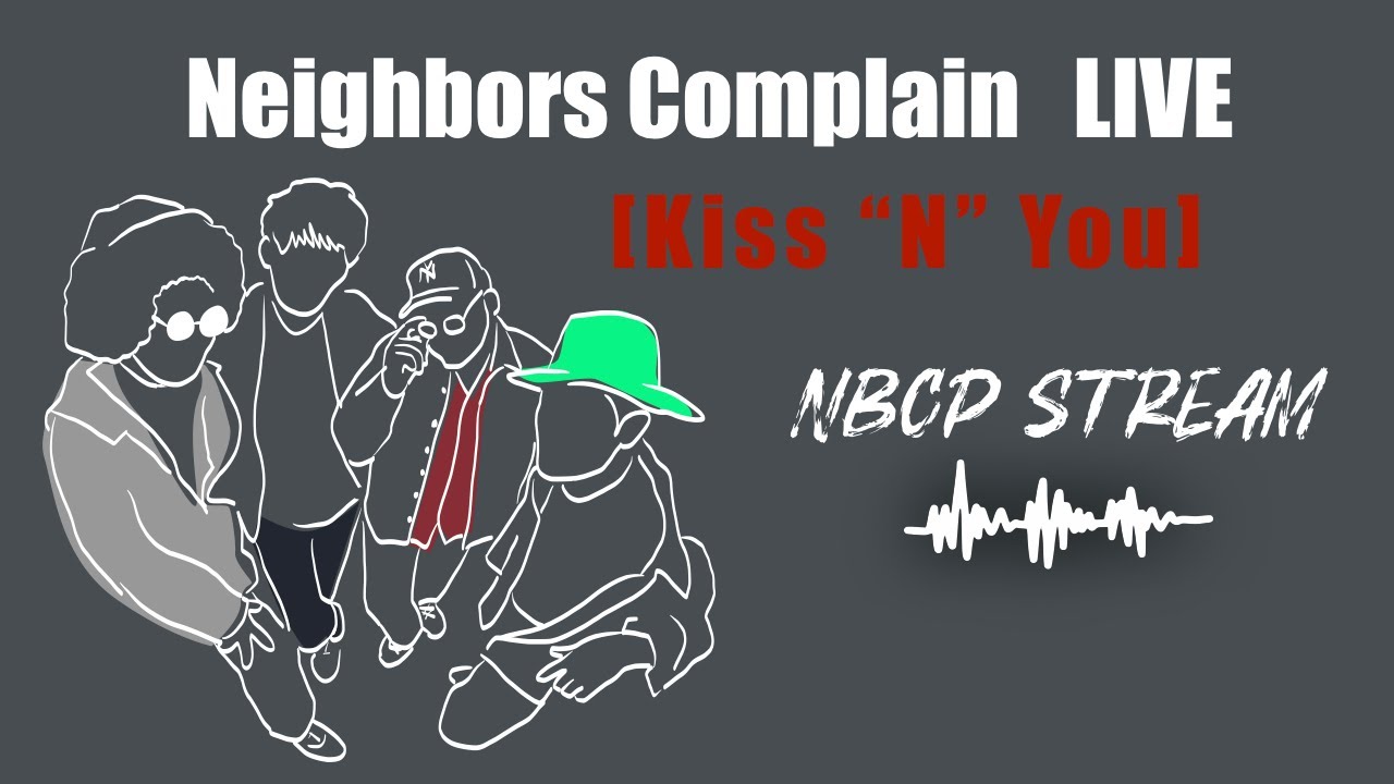 Neighbors Complain - 
