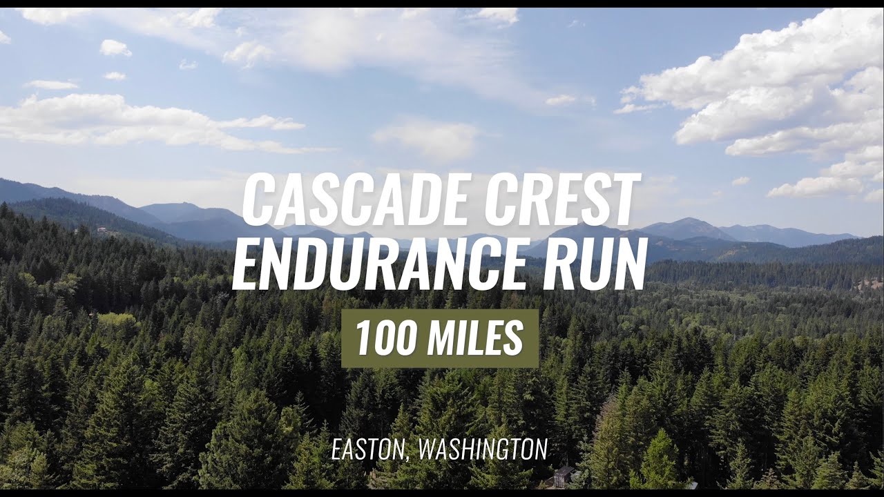 CASCADE CREST 100 MILER | Easton, WA