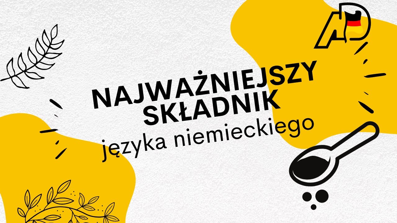 Najważniejszy składnik niemieckiego