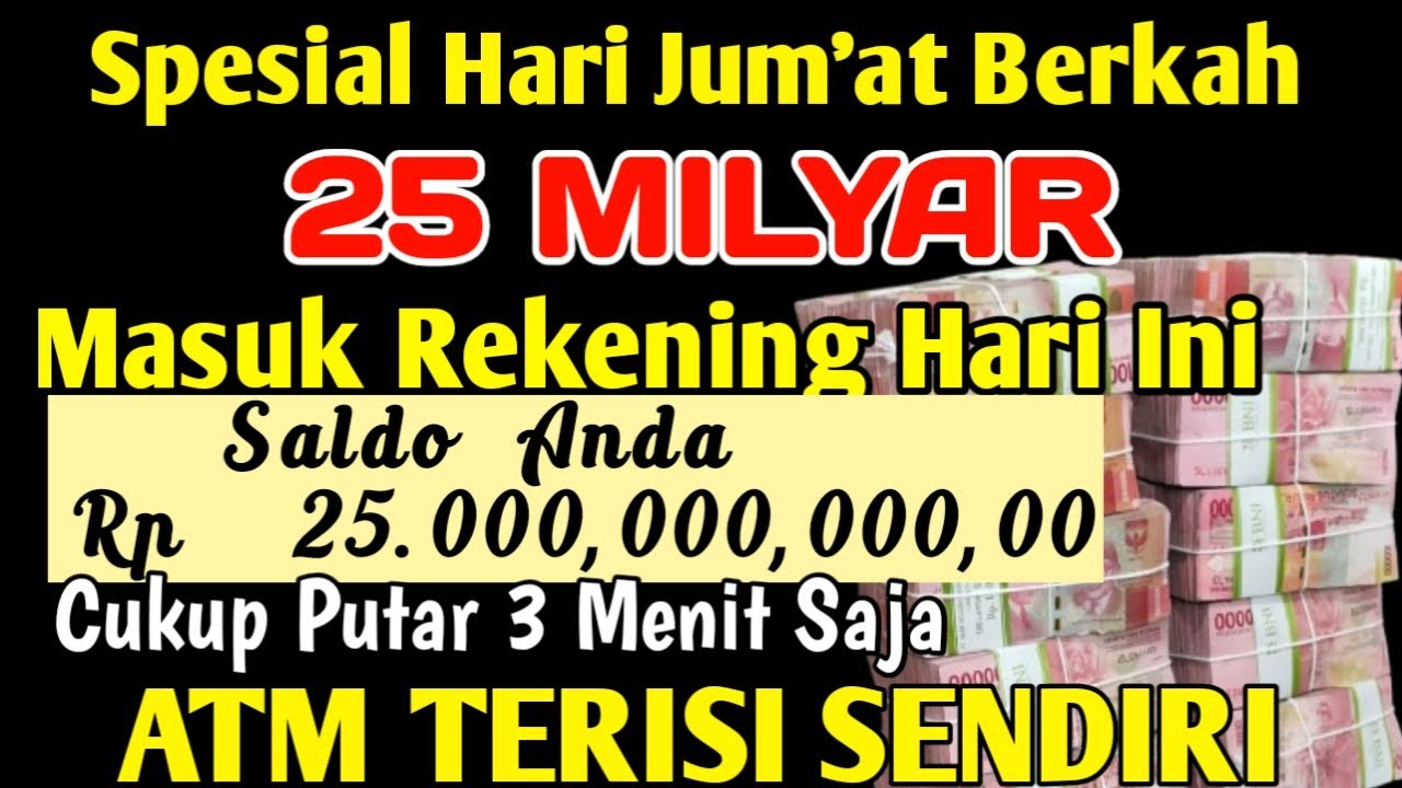 🔴 ANDA TIDAK USAH PANIK❗ HABIS NONTON VIDEO INI ATM TERISI SENDIRI DENGAN BERKAH AYAT INI