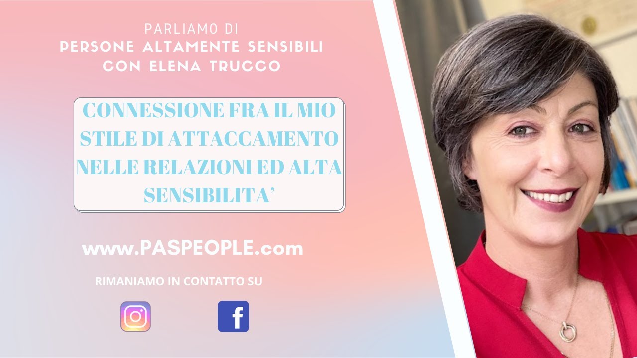 Connessione fra il mio stile di attaccamento nella relazione e alta sensibilità