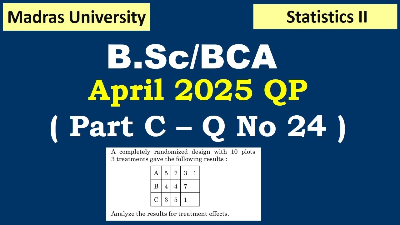 ANOVA - one way classification | April 2025 | Important Question | Statistics II | Madras University