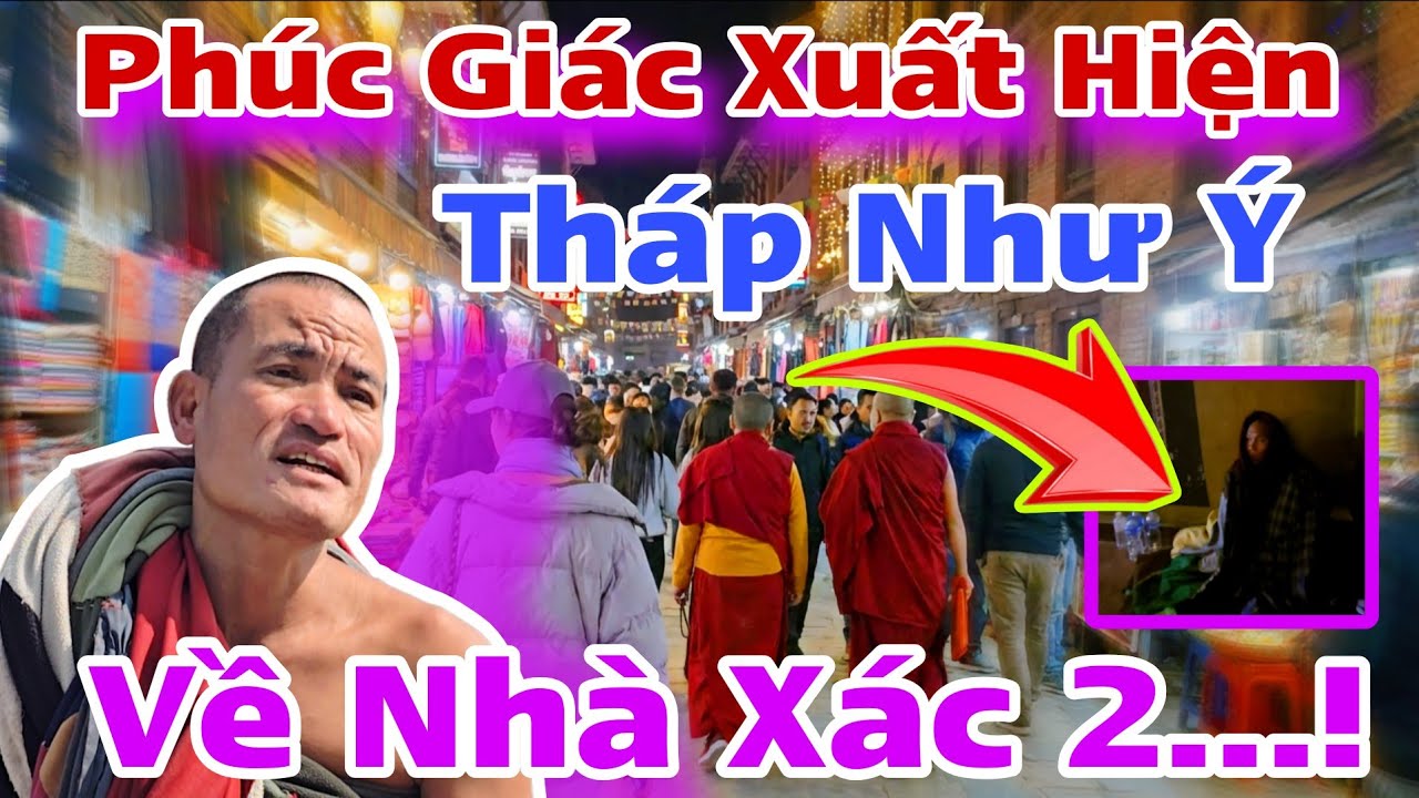 Phúc Giác Về VN Hay Ở Nepal...? Diễn Biến Tại Cánh Cửa Màu Xanh...