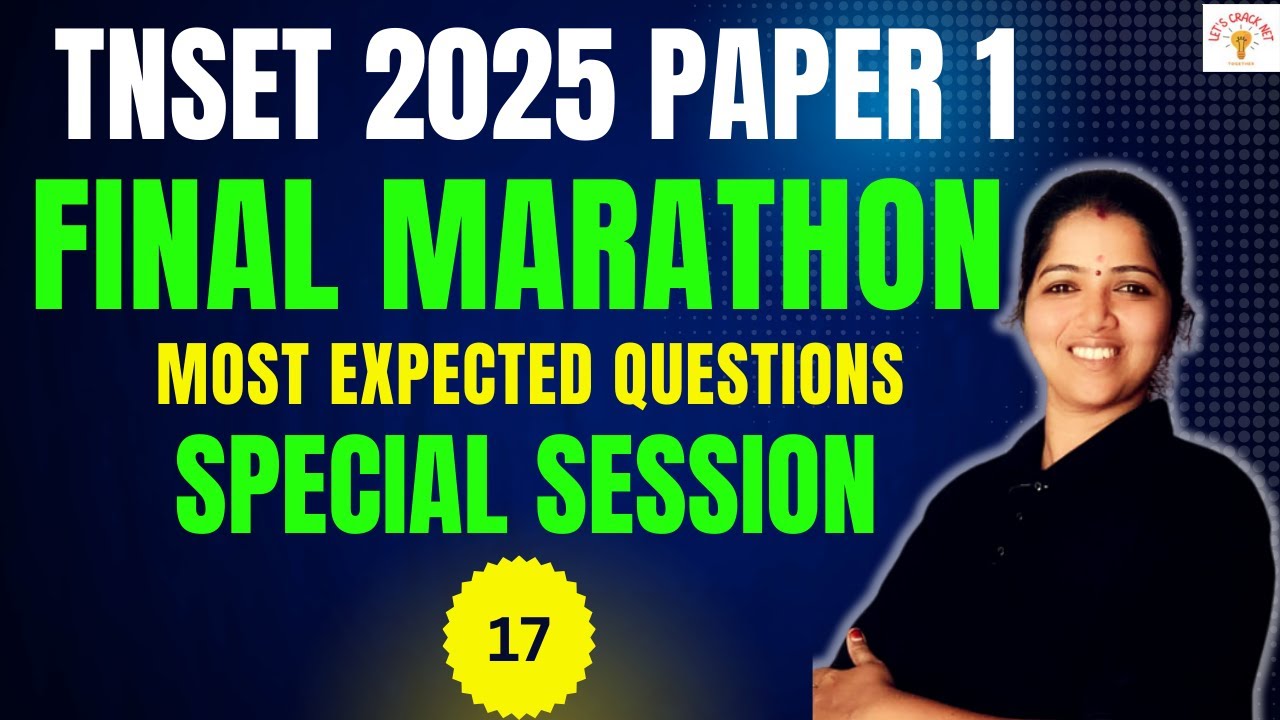 TNSET PAPER 1-FINAL MARATHON- MUST TOPICS TO RECALL