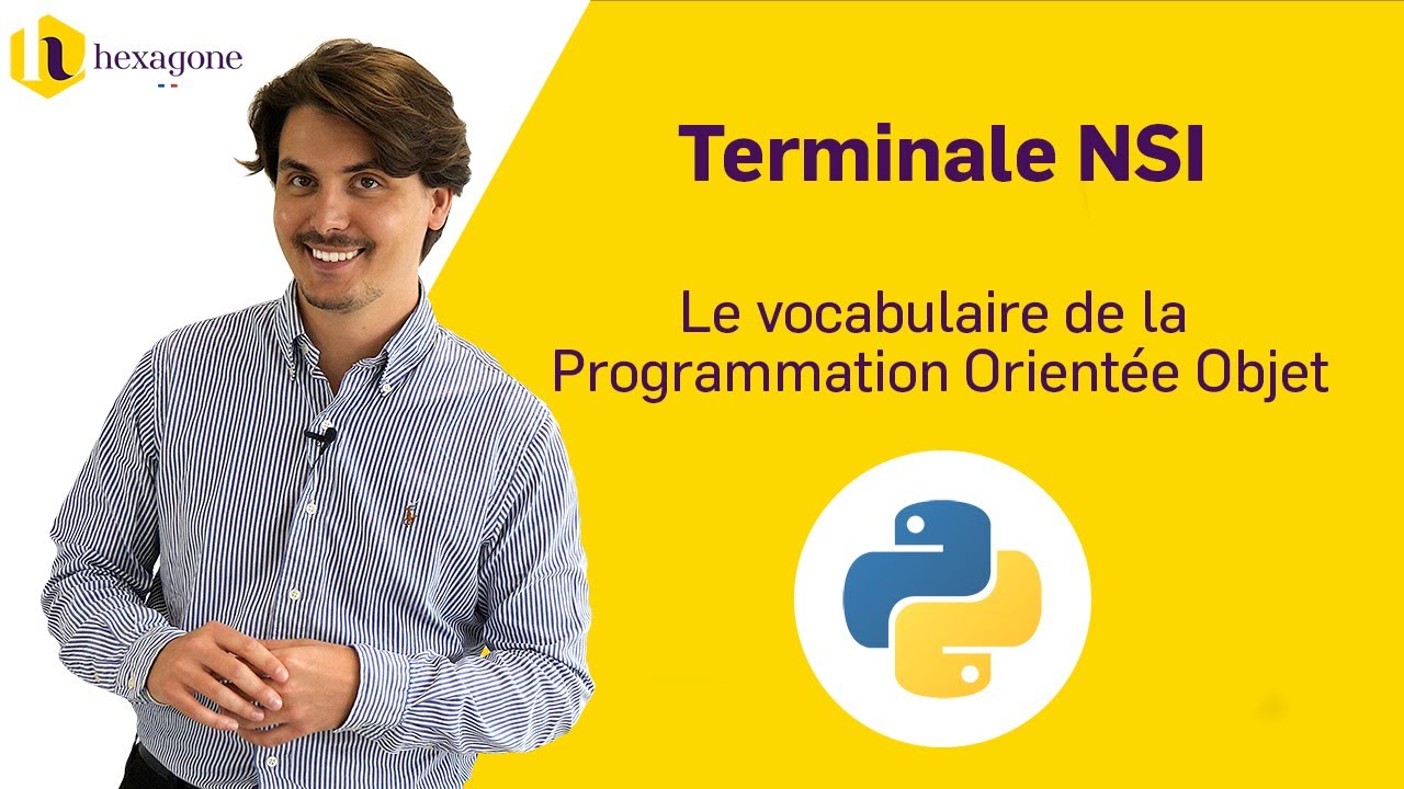 NSI Terminale : Le vocabulaire de la programmation orientée objet