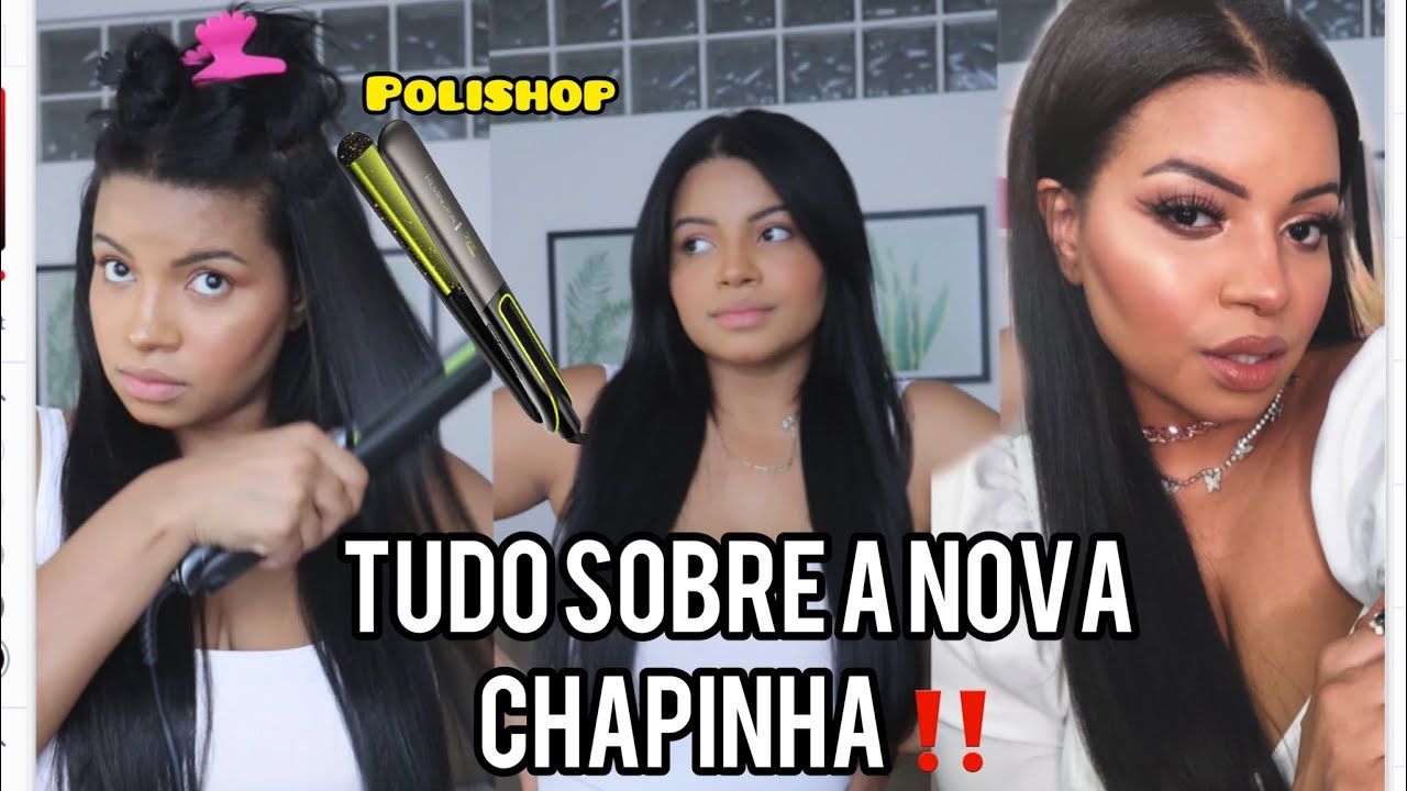 FINALIZAÇÃO COM A MINHA CHAPINHA NOVA POLISHOP - TUDO SOBRE ELA - GOSTEI X NÃO GOSTEI !!