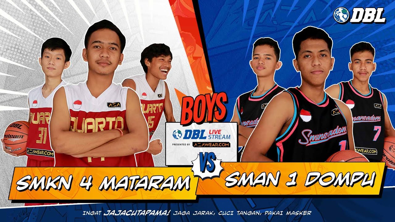 Live Streaming: SMAN 1 Dompu VS SMKN 4 Mataram | DBL 2021 West Nusa Tenggara Series by DBL Play